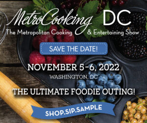 MetroCooking DC, November 5-6, 2022